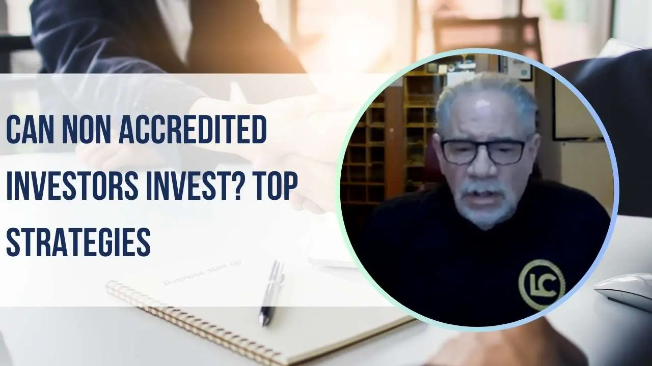 Can Non Accredited Investors Invest Top Strategies