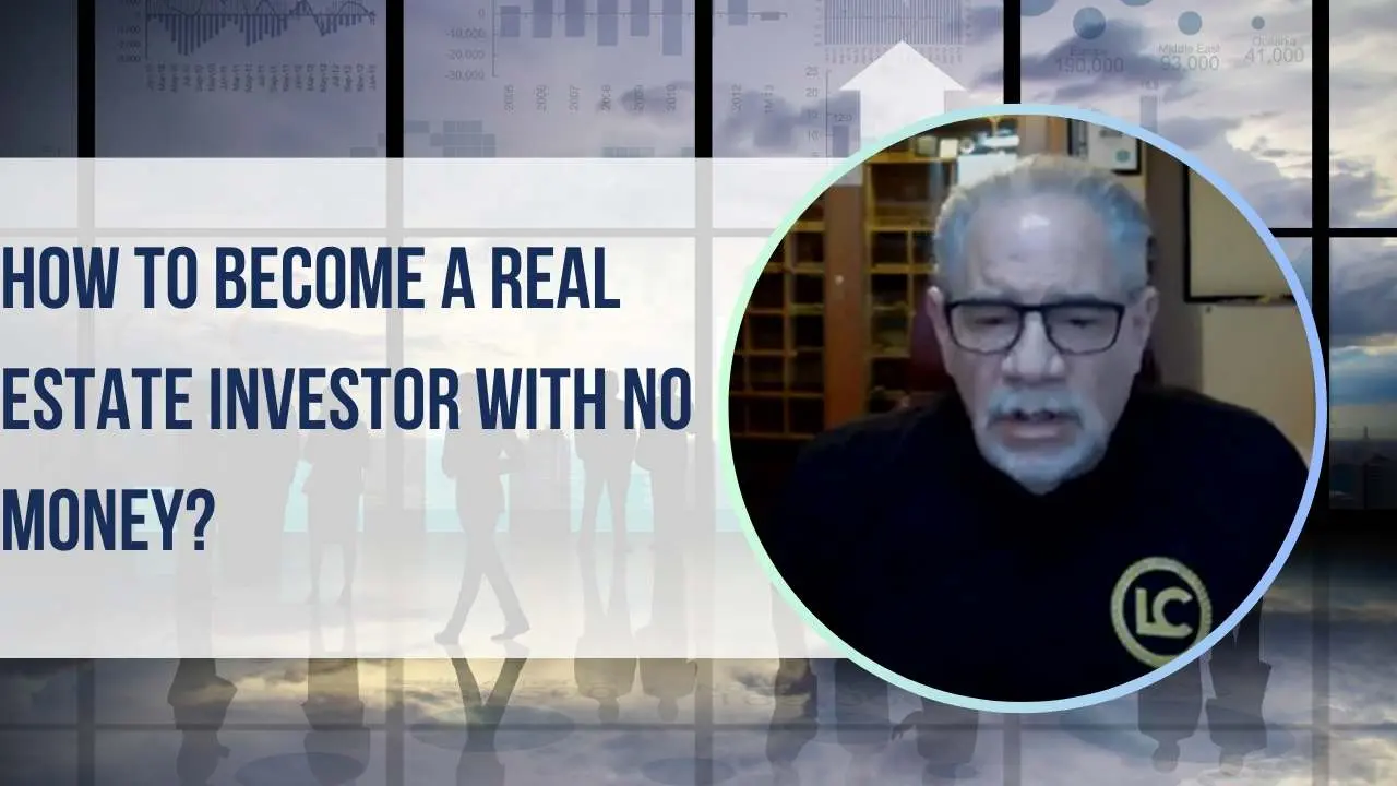 How To Become A Real Estate Investor With No Money
