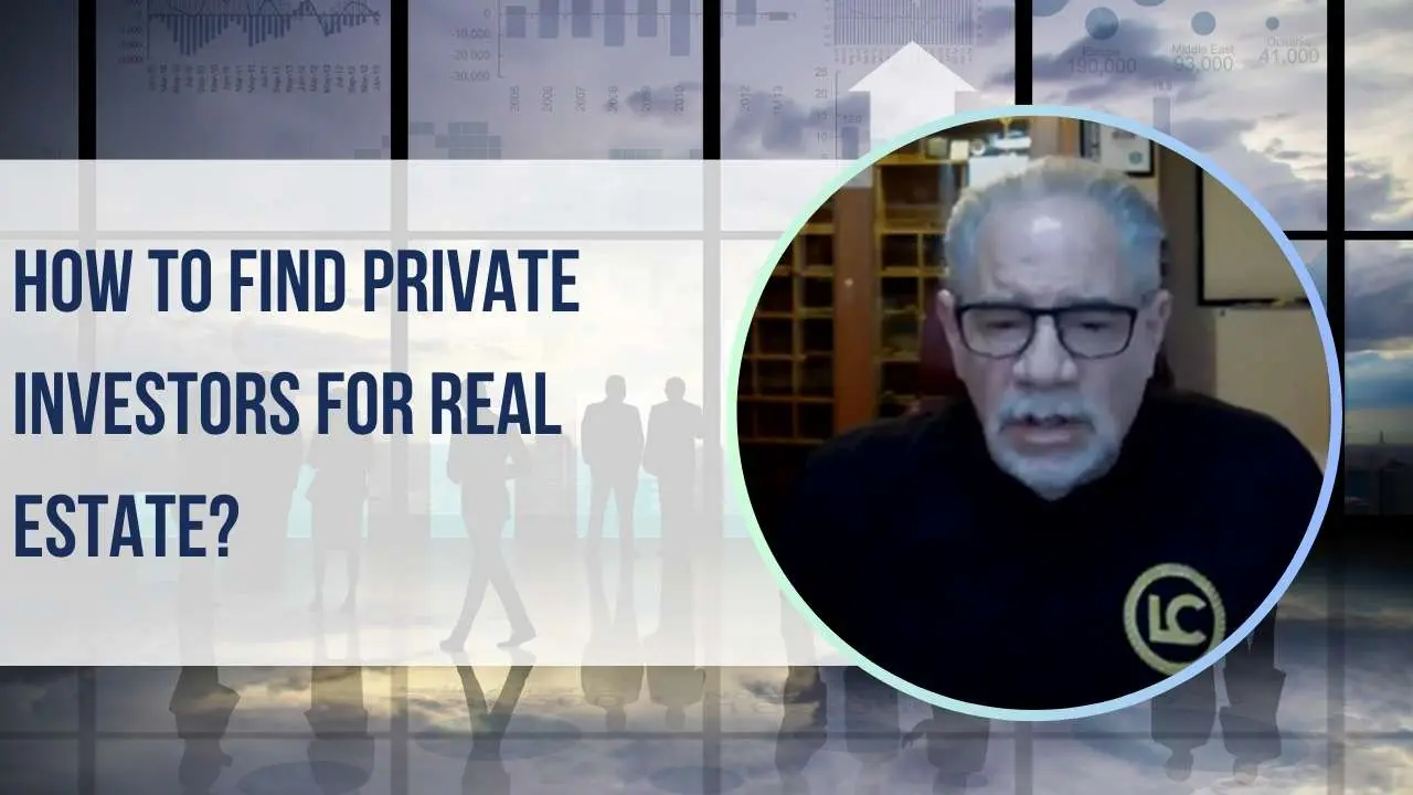 How to Find Private Investors for Real Estate?