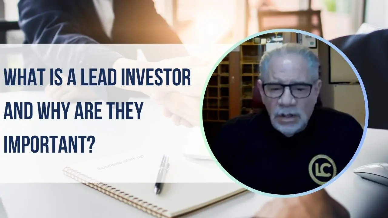 What is a Lead Investor and Why Are They Important